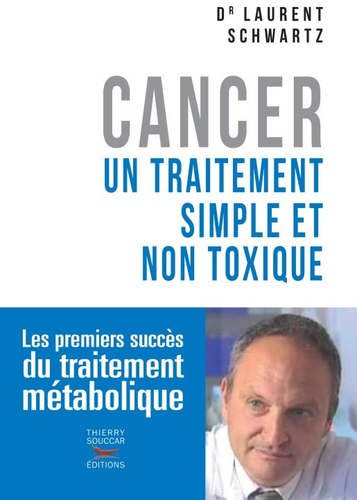 Cancer, Un traitement simple et non toxique
